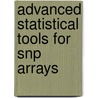 Advanced Statistical Tools For Snp Arrays door Ralph C.A. Rippe