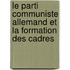 Le Parti Communiste Allemand et la formation des cadres