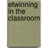 eTwinning in the classroom