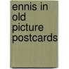 Ennis in old picture postcards door S. Spellissy