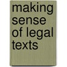 Making sense of legal texts door E. de Maat