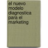 El nuevo modelo diagnostica para el marketing door M. Pardina