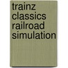 Trainz classics railroad simulation door Auran
