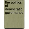 The politics of democratic governance door Jelle Behagel