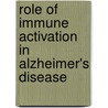 Role of immune activation in Alzheimer's disease door H.A. Smits