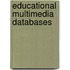 Educational multimedia databases