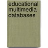 Educational multimedia databases door G.W. Hiddink