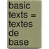Basic texts = Textes de base