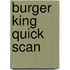 Burger King Quick Scan