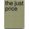 The just price by H. Witzenmann