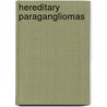 Hereditary paragangliomas by B. Havekes