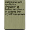 Quantitative and qualitative evaluation of bulbar symptoms in patients with myasthenia gravis by F.G. Weijnen