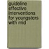Guideline Effective Interventions For Youngsters With Mid
