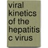 Viral kinetics of the Hepatitis C virus