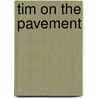 Tim on the pavement by Tjibbe Veldkamp
