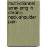 Multi-channel Array Emg In Chronic Neck-shoulder Pain door L. Kallenberg