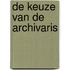 De keuze van de archivaris