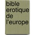 Bible Erotique de l'Europe