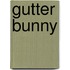 Gutter Bunny