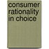 Consumer rationality in choice