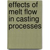 Effects of melt flow in casting processes door A. Turchin