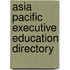 Asia Pacific Executive Education Directory