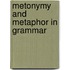 Metonymy and metaphor in grammar