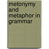 Metonymy and metaphor in grammar door K.U. Panther