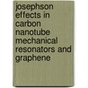 Josephson effects in carbon nanotube mechanical resonators and graphene by Han Keijzers