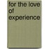 For the love of experience