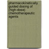 Pharmacokinetically guided dosing of (high-dose) chemotherapeutic agents door M.E. de Jonge
