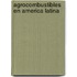 Agrocombustibles en America Latina