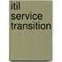 Itil Service Transition