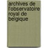 Archives de l'Observatoire royal de Belgique