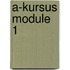 a-kursus module 1