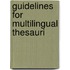 Guidelines for multilingual thesauri