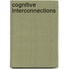 Cognitive interconnections by A. Liotta
