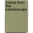 Voices from the Kaleidoscope