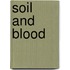 Soil and Blood