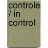 Controle / in Control door E. Hudig