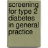 Screening for type 2 diabetes in general practice