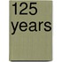 125 years