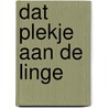 Dat plekje aan de linge by Mien van 'T. Sant