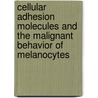 Cellular adhesion molecules and the malignant behavior of melanocytes door J. Vink