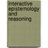 Interactive Epistemology and Reasoning
