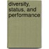 Diversity, status, and performance
