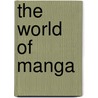 The world of Manga door Bas J.M. Verberk