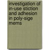 Investigation Of In-use Stiction And Adhesion In Poly-sige Mems door Fangzhou Ling