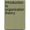 Introduction to organization theory by M. Oteman