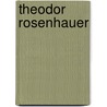 Theodor Rosenhauer door G. Werner